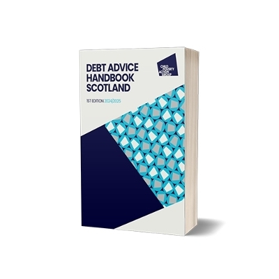 Debt Advice Handbook Scotland, 1st edition -  CPAG