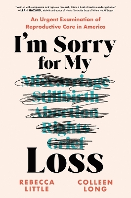 I'm Sorry for My Loss - Rebecca Little, Colleen Long