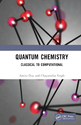 Quantum Chemistry - Amita Dua, Chayannika Singh