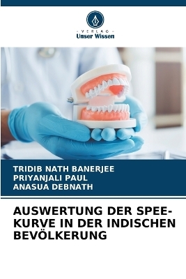 Auswertung Der Spee-Kurve in Der Indischen Bevölkerung - TRIDIB NATH BANERJEE, PRIYANJALI PAUL, ANASUA DEBNATH