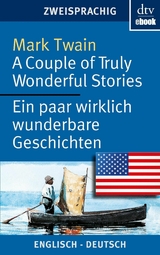 A Couple of Truly Wonderful Stories Ein paar wirklich wunderbare Geschichten -  Mark Twain