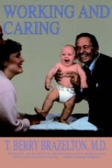 Working And Caring - Brazelton, T. Berry