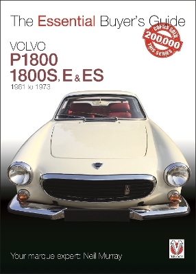 Volvo P1800/1800s, E & Es  1961 to 1973 - Neil Murray