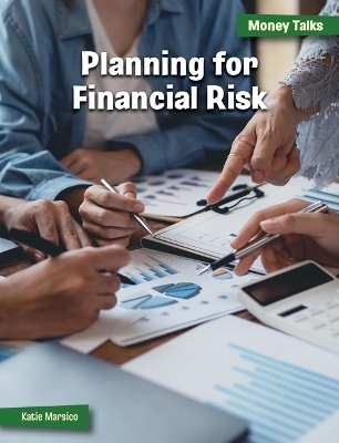 Planning for Financial Risk - Katie Marsico