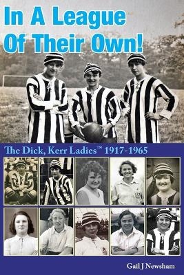 In A League Of Their Own! - Gail J Newsham