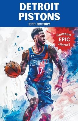 Detroit Pistons Epic History - Epic History