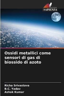 Ossidi metallici come sensori di gas di biossido di azoto - Richa Srivastava, B C Yadav, Ashok Kumar