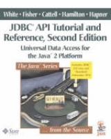 JDBC™ API Tutorial and Reference - White, Seth; Fisher, Maydene; Cattell, Rick; Hamilton, Graham; Hapner, Mark