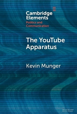 The YouTube Apparatus - Kevin Munger