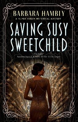 Saving Susy Sweetchild - Barbara Hambly