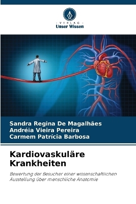 Kardiovaskul�re Krankheiten - Sandra Regina de Magalh�es, Andr�ia Vieira Pereira, Carmem Patr�cia Barbosa