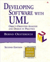 Developing Software with UML - Oestereich, Bernd