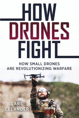 How Drones Fight - Lars Celander