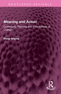 Meaning and Action - Peter Marris