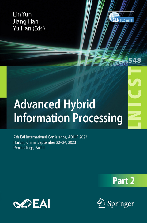 Advanced Hybrid Information Processing - 