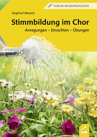 Stimmbildung im Chor - Siegfried Meseck