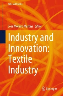 Industry and Innovation: Textile Industry - 