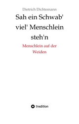 Sah ein Schwab' viel' Menschlein steh'n - Dietrich Dichtemann