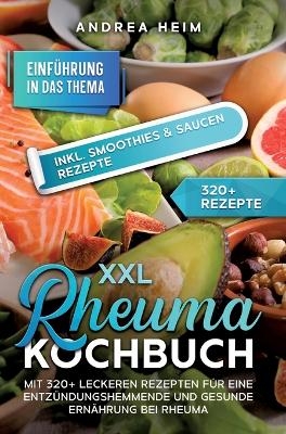 XXL Rheuma Kochbuch - Andrea Heim