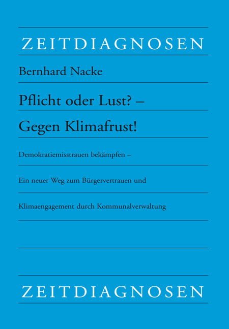 Pflicht oder Lust? - Gegen Klimafrust! - Bernhard Nacke