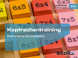 Kopfrechentraining: Das kleine Einmaleins - Flick, Katharina; Mall, Max