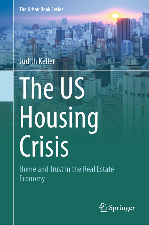 The US Housing Crisis - Judith Keller