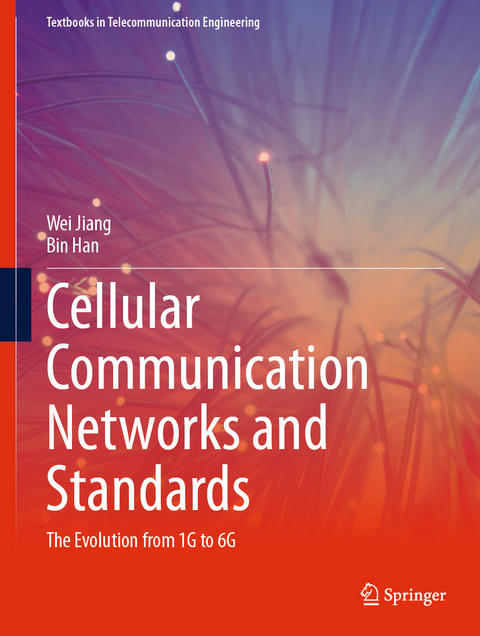 Cellular Communication Networks and Standards - Wei Jiang, Bin Han