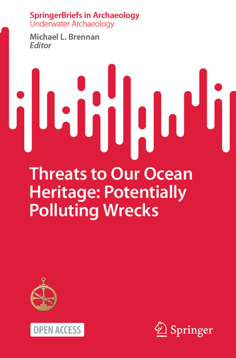 Threats to Our Ocean Heritage: Potentially Polluting Wrecks - 