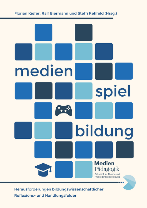 Medien, Spiel und Bildung - 