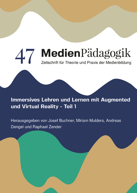 Immersives Lehren und Lernen mit Augmented und Virtual Reality - Teil 1 - 