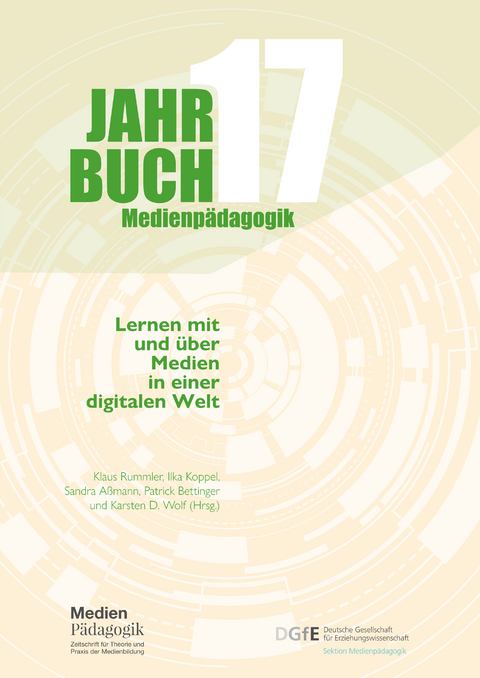 Lernen mit und über Medien in einer digitalen Welt - 