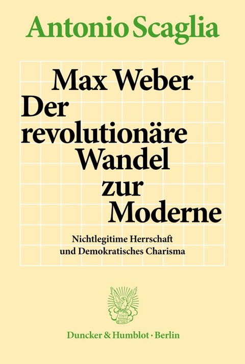 Max Weber – Der revolutionäre Wandel zur Moderne. - Antonio Scaglia