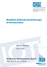 Metallisch dichtende Beschichtungen im Armaturenbau - Marvin Schulz