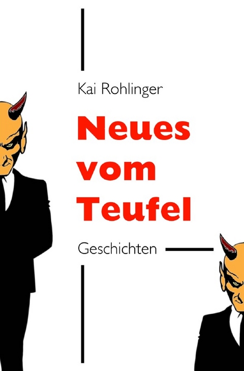 Neues vom Teufel - Kai Rohlinger