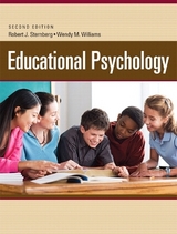 Educational Psychology - Sternberg, Robert; Williams, Wendy