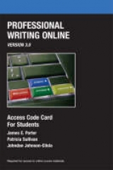 Professional Writing Online, Version 3.0 - Porter, James; Sullivan, Pat; Johnson-Eilola, Johndan