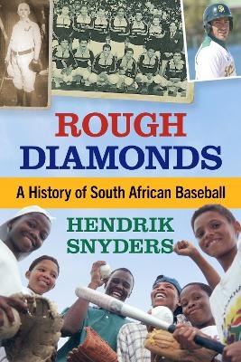 Rough Diamonds - Hendrik Snyders