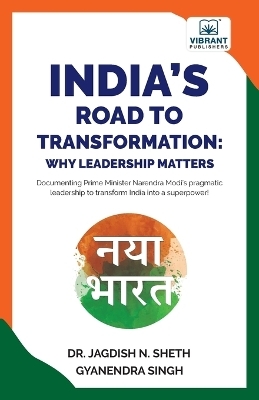 India's Road to Transformation - Jagdish N Sheth, Gyanendra Singh