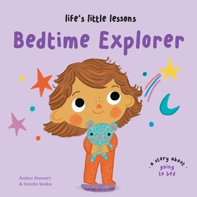 Life’s Little Lessons: Bedtime Explorer - Amber Stewart