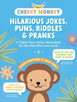 Cheeky Monkey - Hilarious Jokes, Puns, Riddles & Pranks -  Better Day Books