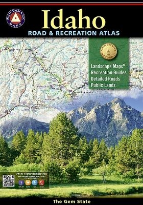 Benchmark Idaho Road & Recreation Atlas, 4th Edition - National Geographic Maps