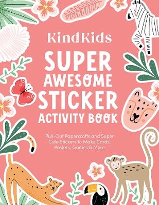 KindKids Super Awesome Sticker Activity Book -  Better Day Books