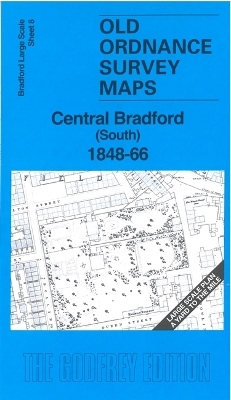 Central Bradford (South) 1848-66 - Alan Godfrey