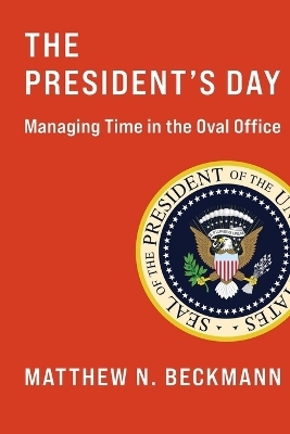 The President's Day - Matthew N. Beckmann