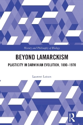 Beyond Lamarckism - Laurent Loison