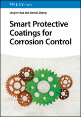 Smart Protective Coatings for Corrosion Control - Lingwei Ma, Dawei Zhang