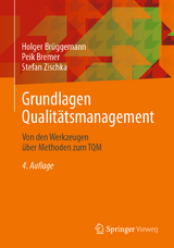 Grundlagen Qualitätsmanagement - Brüggemann, Holger; Bremer, Peik; Zischka, Stefan