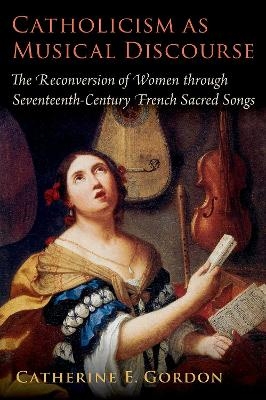 Catholicism as Musical Discourse - Catherine Gordon