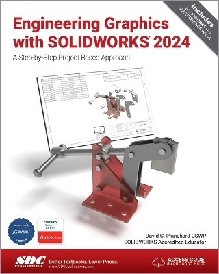 Engineering Graphics with SOLIDWORKS 2024 - David C. Planchard