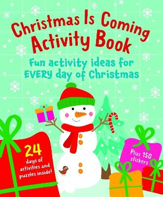 Christmas Is Coming Activity Book - Sarah Walden